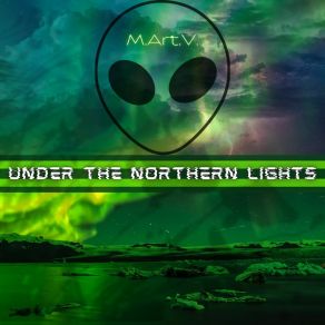 Download track Under The Northern Lights M. Art. V.