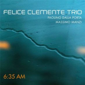 Download track Mal D'africa Felice Clemente Trio