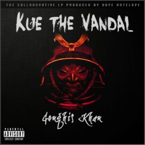 Download track Genghis Khan Kue The Vandal