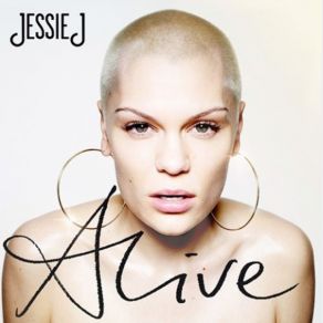 Download track Alive (Radio Edit) Jessie J, Chris Madin, DJ Isaac, Isaac, D - Block & S - Te - Fan