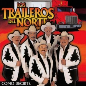 Download track Ven Los Traileros Del Norte
