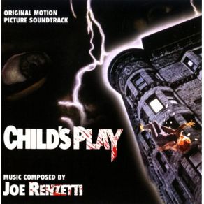 Download track Goodbye Chucky / Child's Play End Credits Joe Renzetti