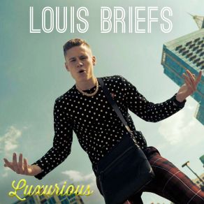 Download track Louis Briefs Luxurious