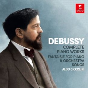 Download track Debussy Fantaisie For Piano And Orchestra, CD 72, L. 73 III. Allegro Molto (Ed. André Jouve) Aldo Ciccolini, Janine Micheau