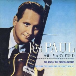 Download track I'M Sitting On Top Of The World Les Paul, Mary Ford