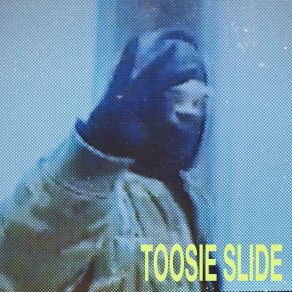Download track Toosie Slide Drake