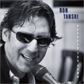Download track Don't Leave Ron Tanski