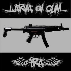 Download track La Supplica Dell'IRA Larva Ov Cum