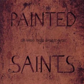 Download track Tinder Painted Saints
