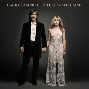 Download track Surrender To Love Larry Campbell, Teresa Williams