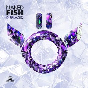 Download track Displaced Naked Fish