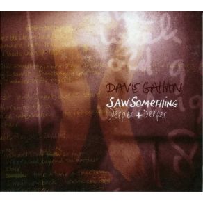 Download track Saw Something (Single Version)  Dave Gahan