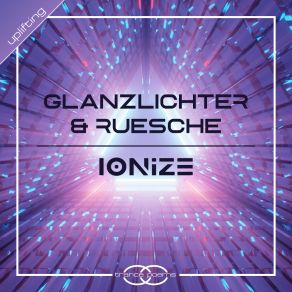 Download track Ionize (Radio Mix) Ruesche