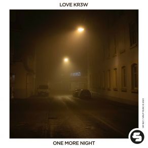 Download track One More Night (Extended Mix) Love Kr3w