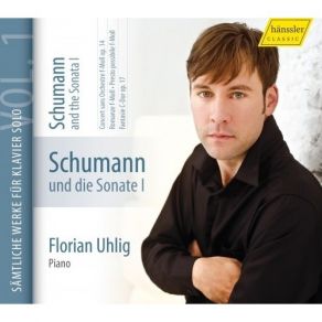 Download track 08. Presto Possibile In F Minor (1836 Fragment Of Op. 14, 3rd Movement) (Completed J. Draheim And F. Uhlig) Robert Schumann