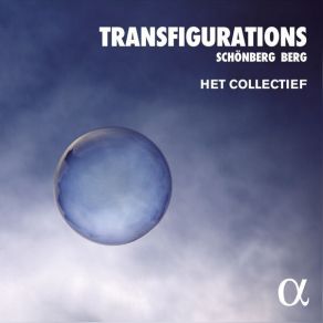 Download track 01. Verklärte Nacht, Op. 4 (Arr. For Chamber Ensemble By Eduard Steuermann) I. Sehr Langsam Het Collectief