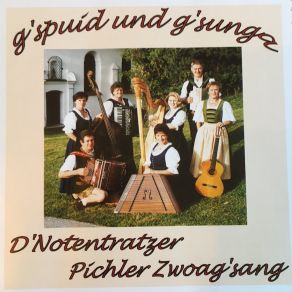 Download track Mia Fahr´n Mit Da Zuin Übern See D´Notentratzer / Pichler Zwoag´sang
