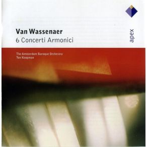 Download track 03 - Concerto No. 4 In G Major - 3. Largo Affettuoso Wilhelm Van Wassenaer
