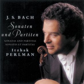 Download track Bach, J. S. Violin Partita No. 3 In E Major, BWV 1006 VI. Bourrée Itzhak Perlman