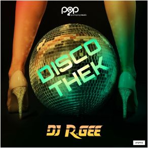 Download track Discothek (Danbeam Remix) DJ R. GeeDanBeam