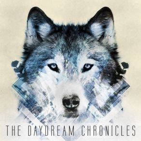 Download track These Are The Days The Daydream Chronicles