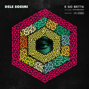 Download track E Go Betta (Radio Edit) Dele Sosimi