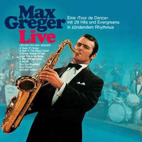 Download track Land Of A Thousand Dances / What Is Soul? / I Got You (I Feel Good) (Live Medley) Max Greger