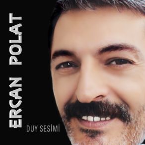 Download track Duy Sesimi Ercan Polat