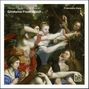 Download track 15. Balletto F 2.21 - Corrente Del Balletto F 2.22 Â Passacagli F 2.23 Girolamo Frescobaldi