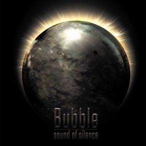 Download track Sound Of Silence Bubble