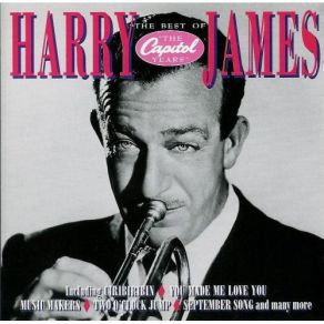 Download track You Made Me Love You Harry James