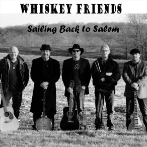 Download track We're Out Of Whiskey Whiskey Friends