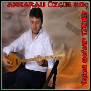 Download track Mualla Ankaralı Özgür Koç