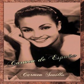 Download track Carmen De España (Remastered) Carmen Sevilla