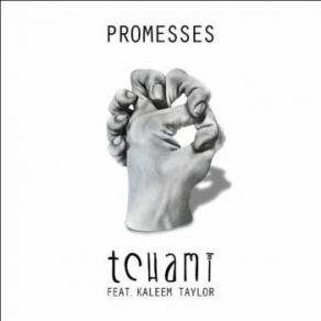 Download track Promesses (Radio Edit) Tchami, Kaleem Taylor