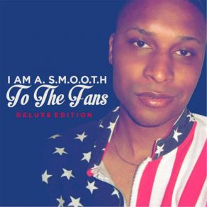 Download track Bath Time I Am A. S. M. O. O. T. H