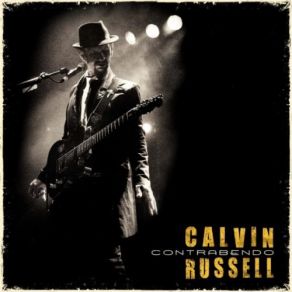 Download track Midnight Man Calvin Russell