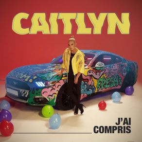 Download track J'ai Compris (Original Version) Caitlyn