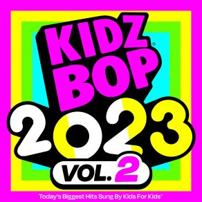 Download track Never Gonna Not Dance Again Kidz Bop Kids