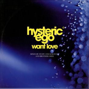 Download track Want Love (Radio Edit) Hysteric Ego