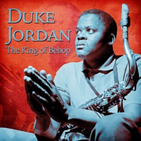 Download track Split, Quick (Remastered) Duke Jordan