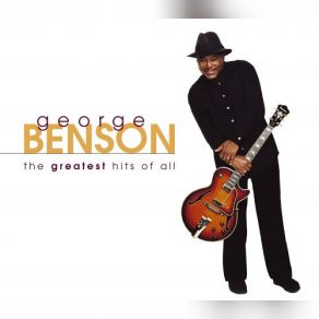 Download track Never Give Up On A Good Thing George Benson