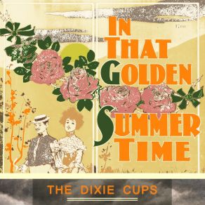 Download track I'm Gonna Get You Yet The Dixie Cups