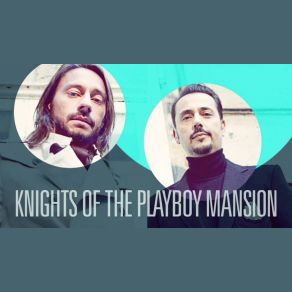 Download track Knights Of The Playboy Mansion Mixed By Bob Sinclar 2 Bob Sinclar