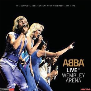 Download track Voulez-Vous (Live At Wembley Arena, London, 1979) ABBA