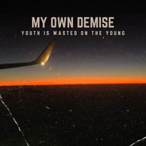 Download track If You’re Gone My Own Demise