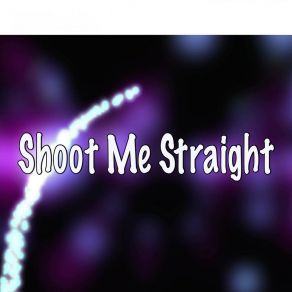 Download track Shoot Me Straight (Instrumental Tribute To Brothers Osborne) Krazed Platinum