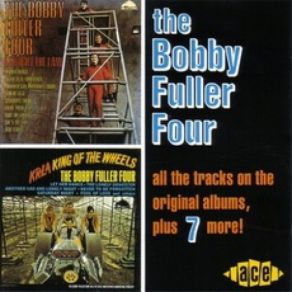 Download track Love's Made A Fool Of You The BOBBY FULLER FOUR