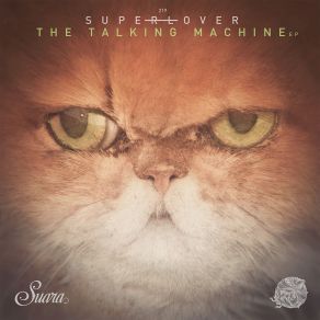 Download track The Talking Machine (Original Mix) Superlover