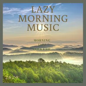 Download track Enjoying Every Moment Lazy Morning Music